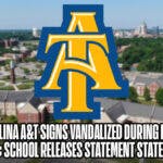 North Carolina A&T began its homecoming week on a sour note as spray painters vandalized the school's entrance sign