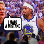 Warriors' Steve Kerr saying "I made a mistake" next to Moses Moody and Andrew Wiggins
