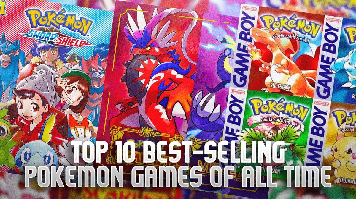 Multiple Pokemon Video Game covers with the caption 'Top 10 Best Selling Pokemon Games Of All-Time