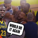 Photo: Draymond Green in Warriors jersey saying “Would do it again”, photo of Draymond choking Rudy Gobert from their incident