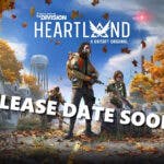 division heartland rating,division heartland release date,division heartland reveal,division heartland, key art for the game The Division Heartland with the words Release Date Soon below the three characters shown
