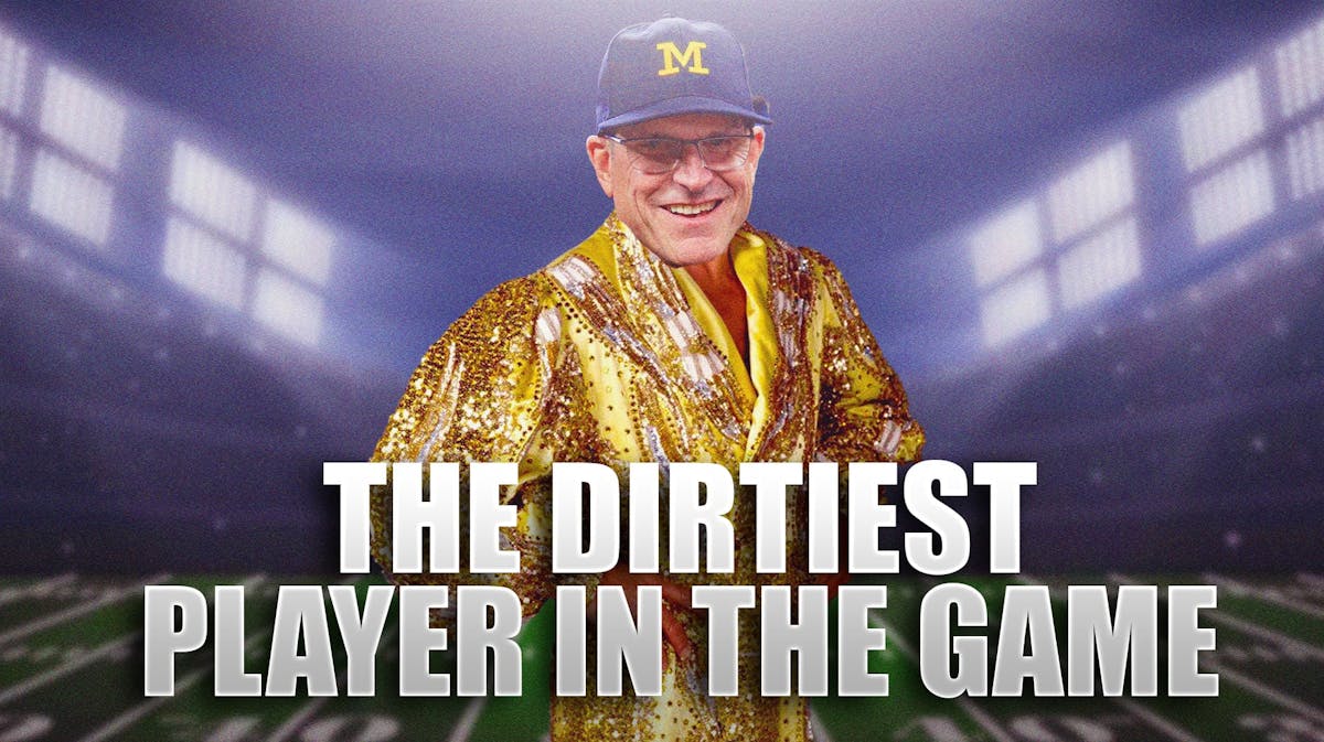 Taking a page out of his friend Ric Flair's playbook, Michigan football coach Jim Harbaugh is the dirtiest player in the game