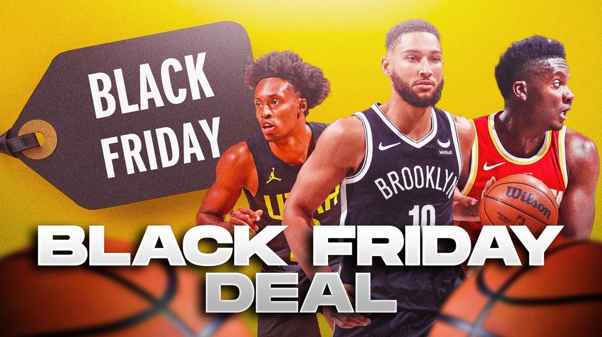 Ben Simmons, Clint Capela, and Collin Sexton with tag that says "Black Friday deal"