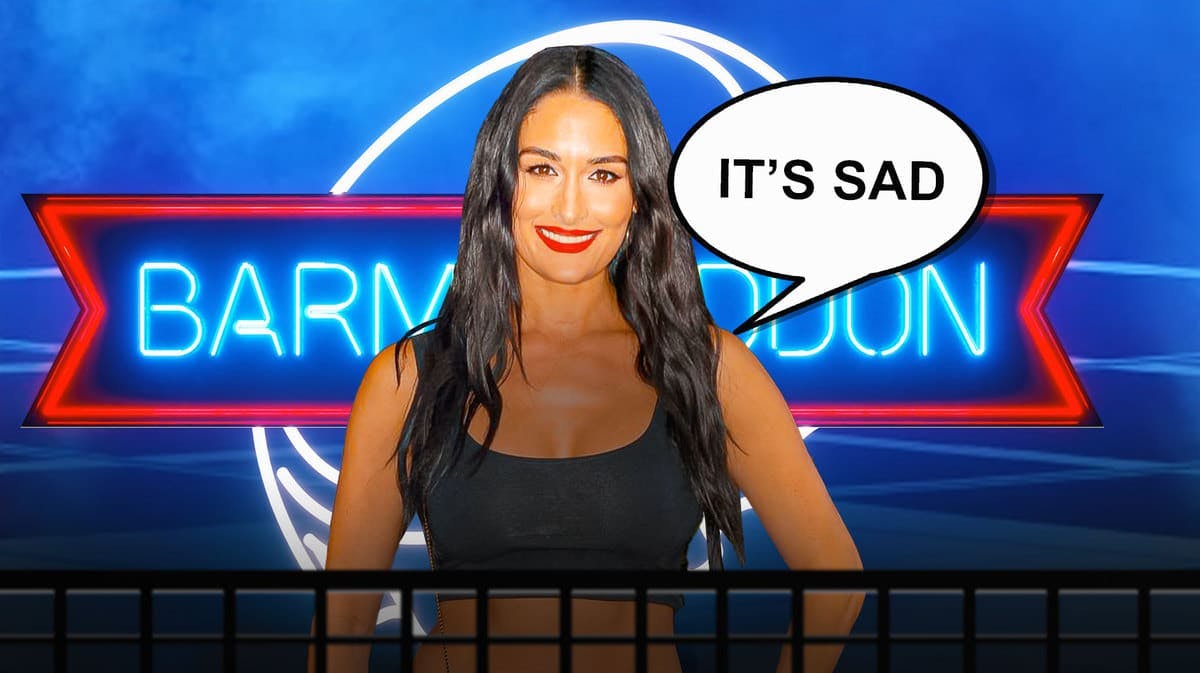 Nikki Bella with a text bubble reading “It’s sad” in a WWE ring with the Barmageddeon logo as the background.