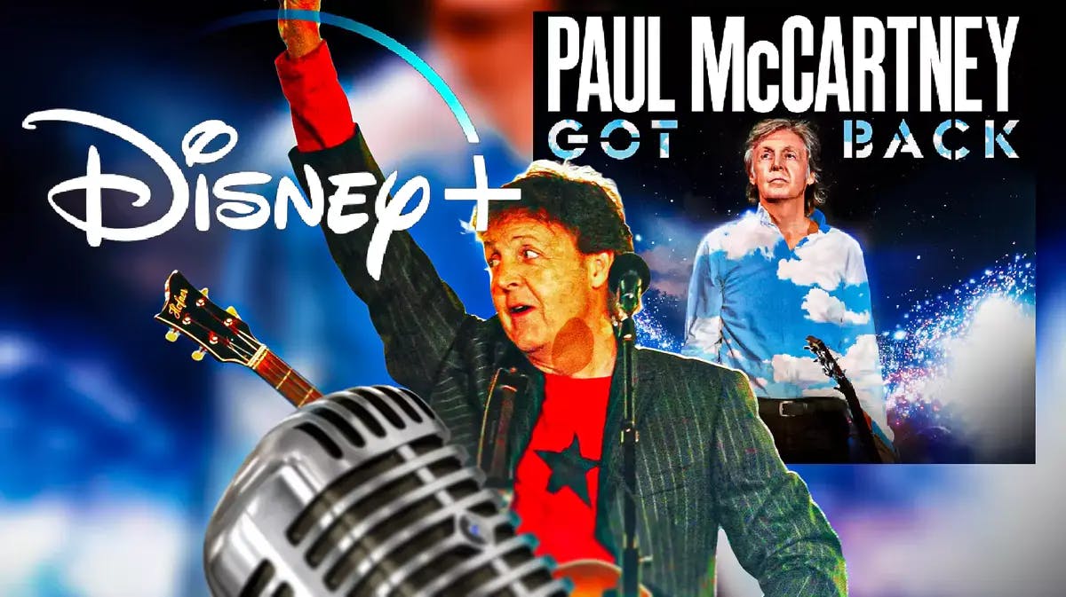 Paul McCartney and Disney+ logo and Got Back tour poster.