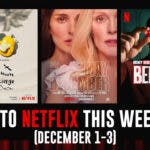 New Films, Movies, Series, and Shows coming to Netflix this Month of December 2023