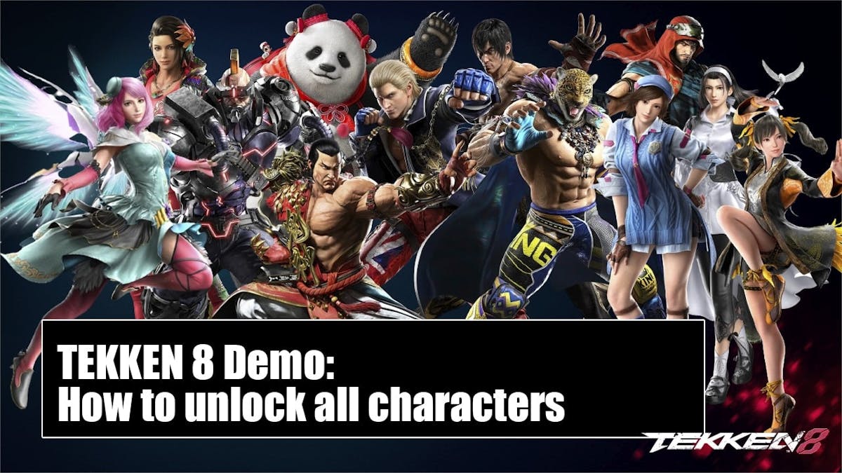 TEKKEN 8 Demo: How to unlock all characters before the release date