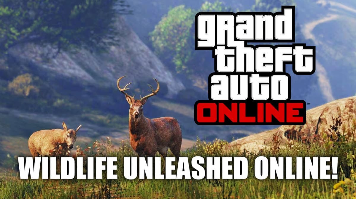Grand Theft Auto Online 'Wildlife Unleashed Online!'