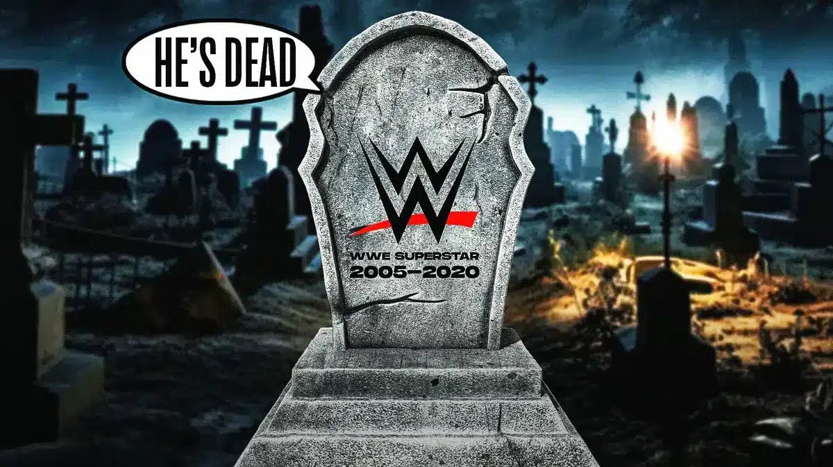 A grave stone with the WWE logo on it and the words “WWE Superstar 2005-2020” written on it with a text bubble coming out of the grave stone reading “He’s dead”