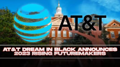 AT&T Dream In Black has announced their 2023 Rising Futuremakers who represent 15 different HBCUs around the country.