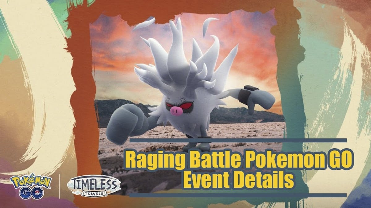 Raging Battle Pokemon GO Event Details