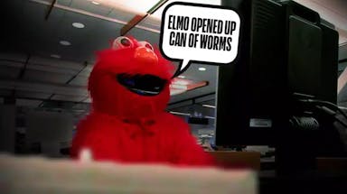 Elmo looking at his computer, with speech bubble “Elmo opened up can of worms”