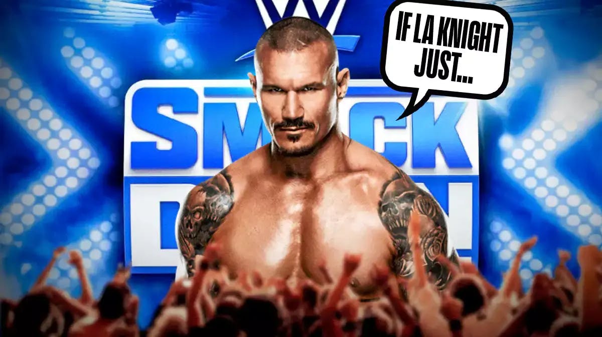 Randy Orton with a text bubble reading “If LA Knight just…”with the SmackDown logo as the background.