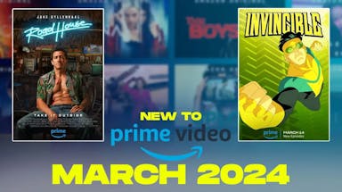 Road House poster on one side; Invincible poster on the other; New to Prime Video March 2024