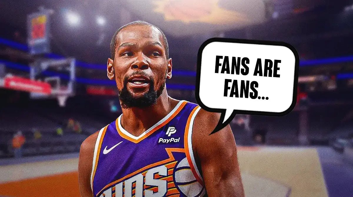 Suns' Kevin Durant saying "fans are fans"