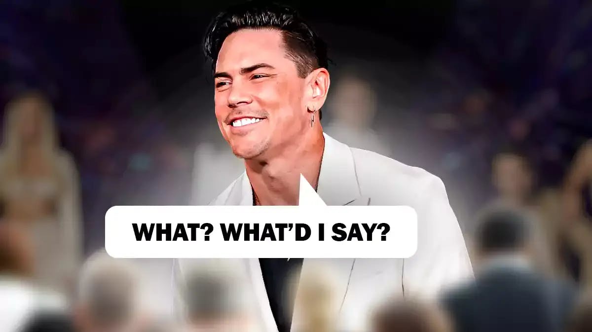 Pic of Tom Sandoval with speech bubble, “What? What’d I say?”