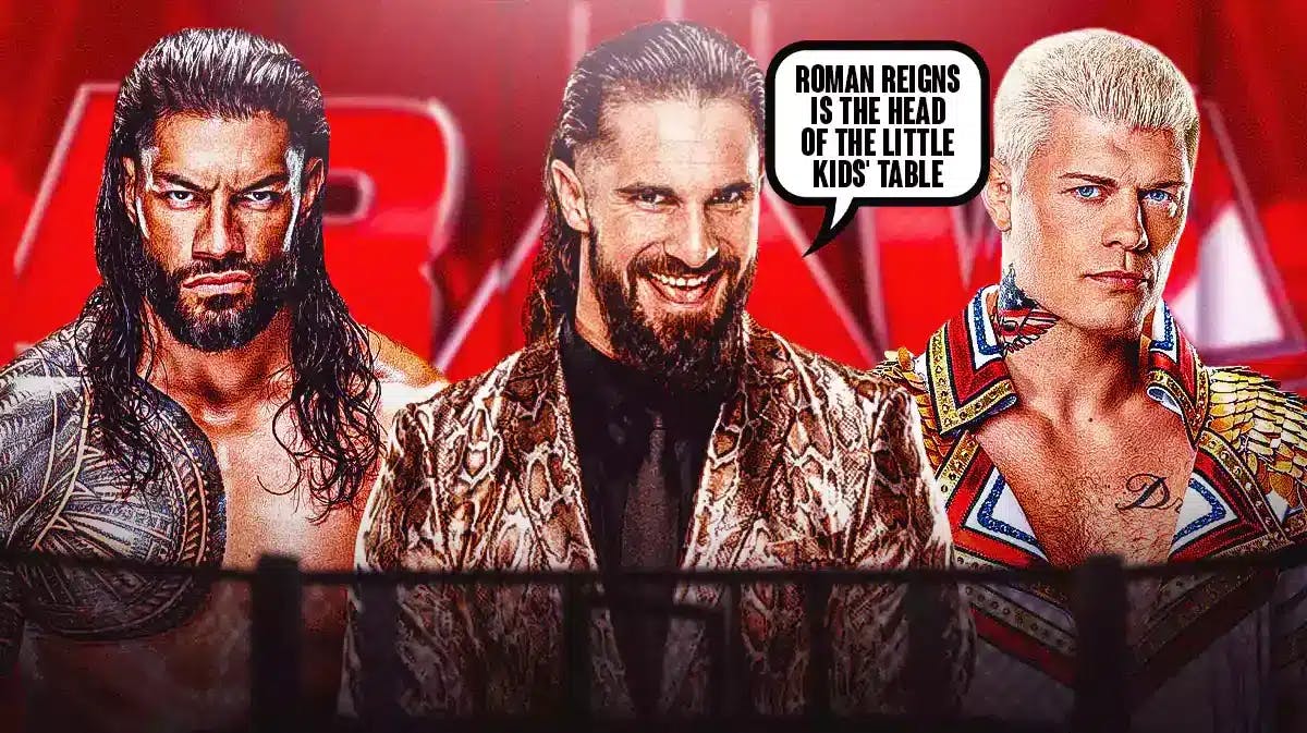 Seth Rollins with a text bubble reading “Roman Reigns is the Head of the Little Kids' Table” with Roman Reigns on his left and Cody Rhodes on his right with the RAW logo as the background.