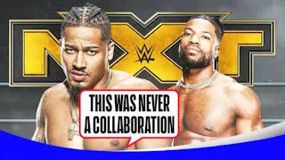 Carmelo Hayes with a text bubble reading “This was never a collaboration!” next to Trick Williams with the NXT logo as the background.