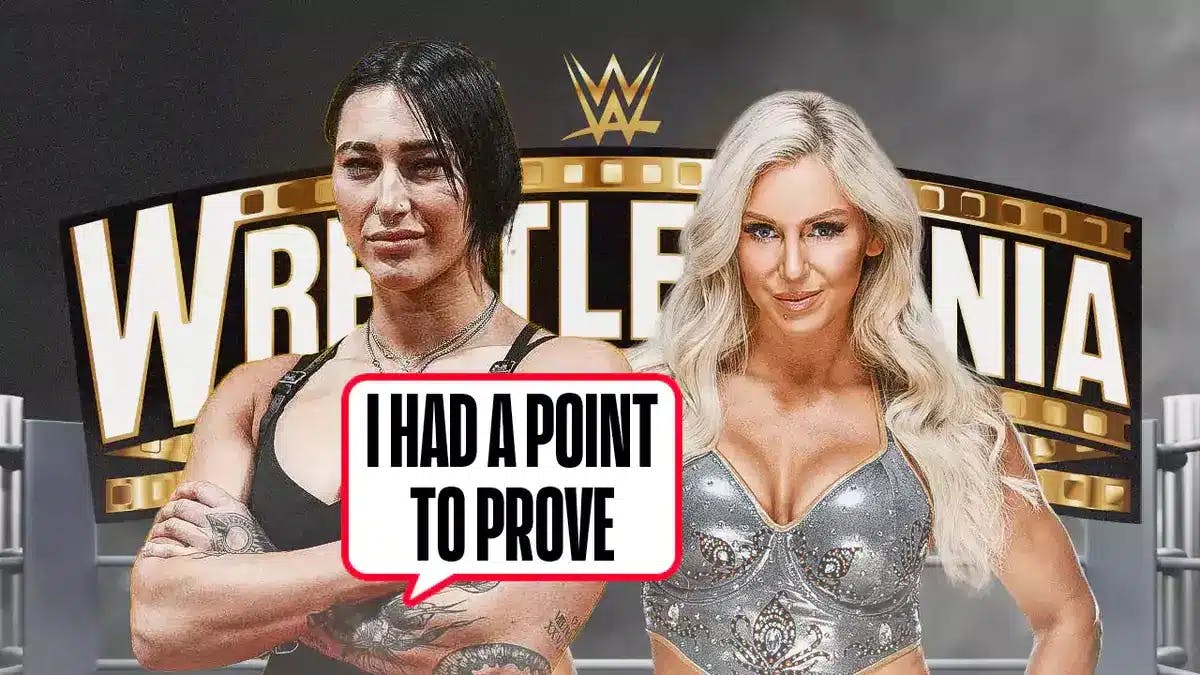 Rhea Ripley with a text bubble reading “I had a point to prove” next to Charlotte Flair with the WrestleMania 39 logo as the background.