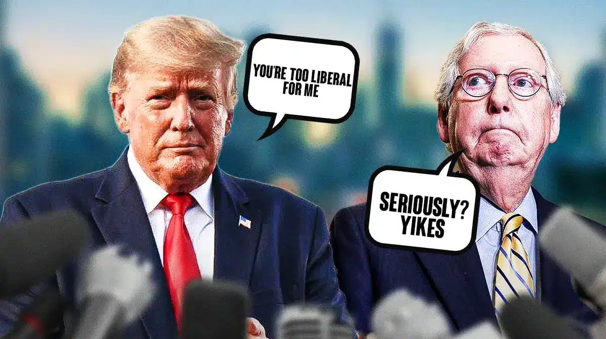 Pic of Mitch McConnell and Donald Trump. Trump has speech bubble, “You’re too liberal for me.” McConnell: “Seriously? Yikes”