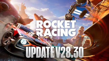 Fortnite Rocket Racing Adds Exciting Speed Run Mode In V28.30 Update