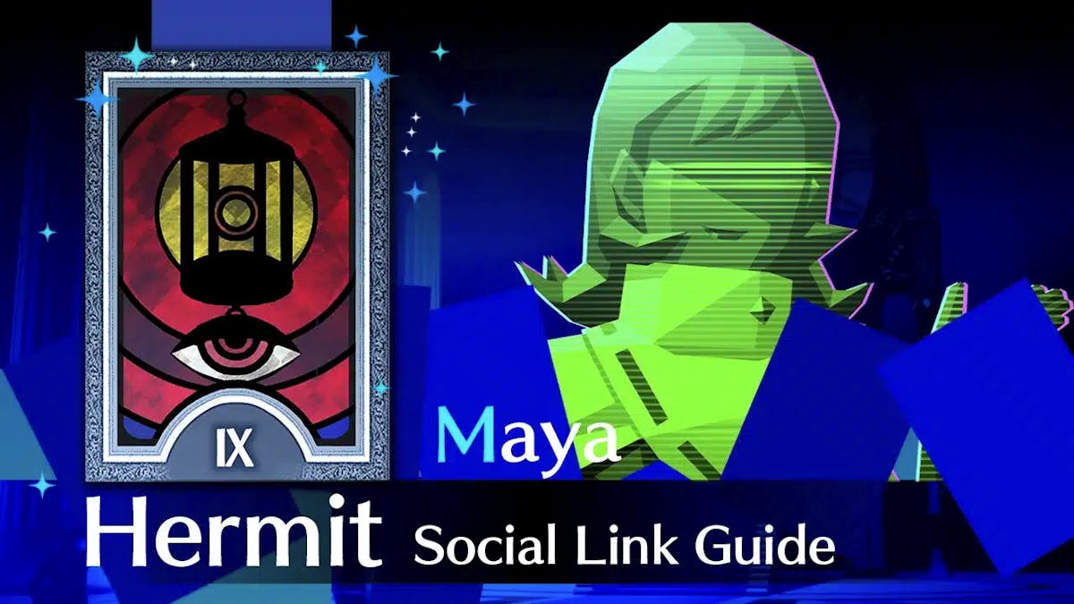 maya reload, maya, maya social link, maya persona 3 reload, maya guide reload, a picture of maya with her arcana to the left and the words hermit social link guide below