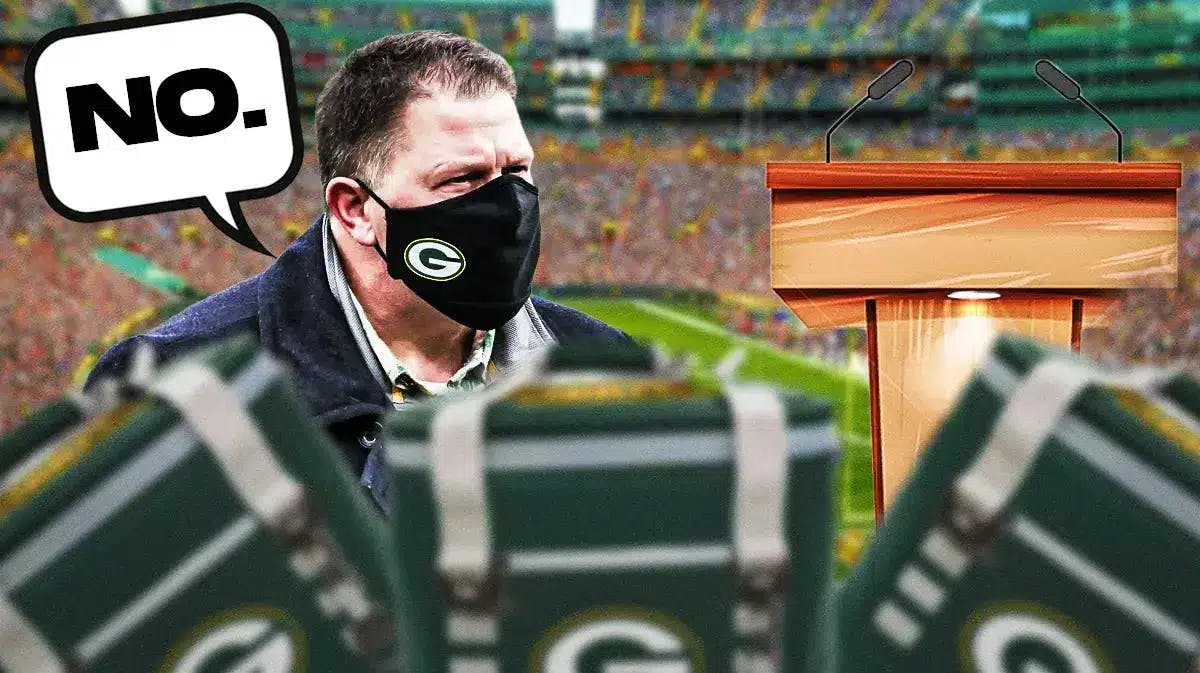 Packers GM Brian Gutekunst saying no