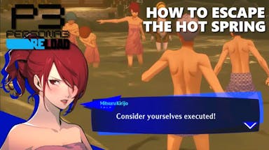 persona 3 reload hot spring, reload hot spring, reload escape hot spring, persona 3 reload, reload hot spring guide, a screenshot of mitsuru in persona 3 reload with the words how to escape the hot spring
