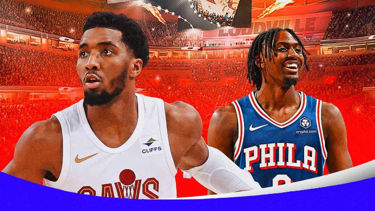 Cavs' Donovan Mitchell and 76ers' Tyrese Maxey