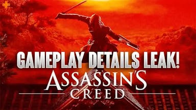 Assassin's Creed Red New Gameplay Details Leak