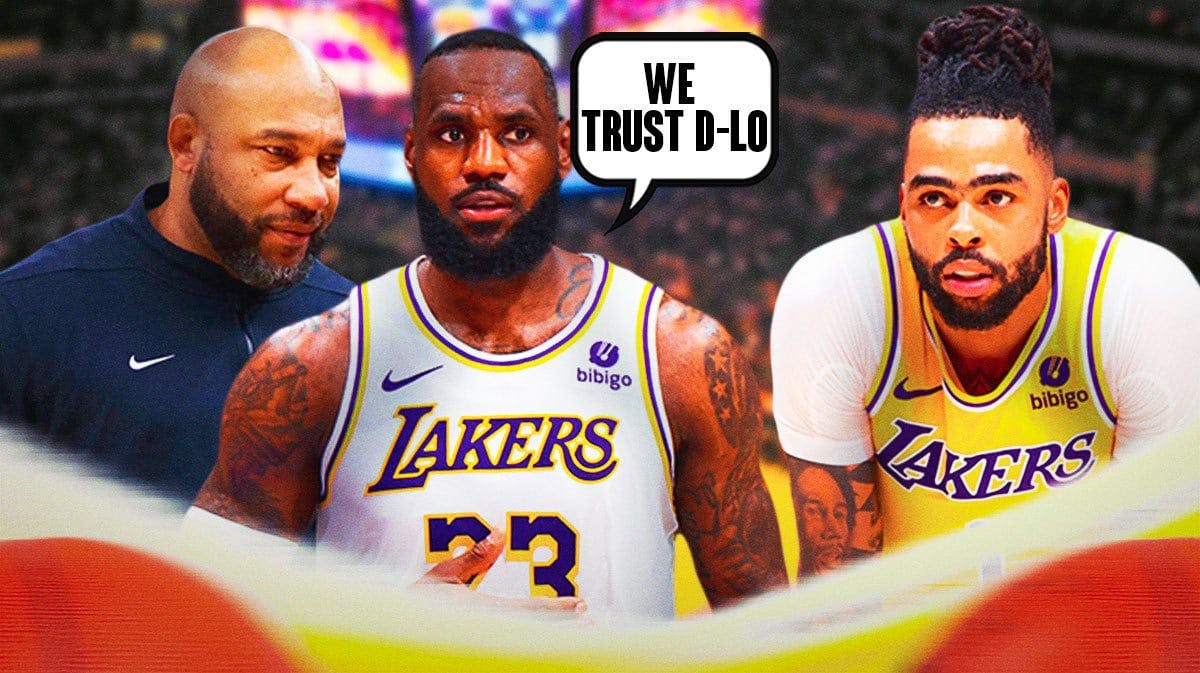 Lakers' LBron James and Darvin Ham saying "we trust D-Lo" next to D'Angelo Russell