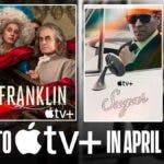 Franklin, Sugar posters; New to Apple TV+ in April 2024