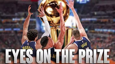 Nuggets' Michael Porter Jr., Nikola Jokic, and Jamal Murray reaching for the Larry O’Brien trophy like they’re going for a rebound, caption below: EYES ON THE PRIZE