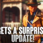 Red Dead Redemption 2 Gets A Surprise Update