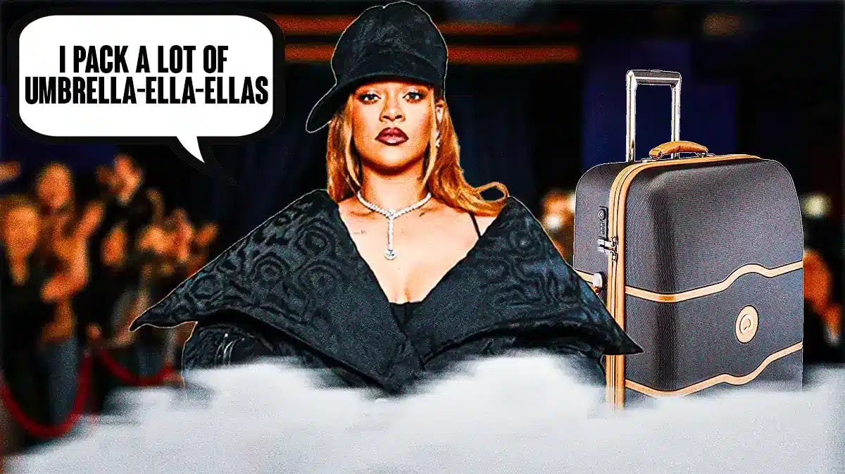 Pic of Rihanna and a giant suitcase. Rihanna has a speech bubble, “I pack a lot of umbrella-ella-ellas”