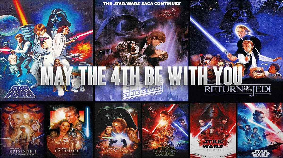 Star Wars Skywalker Saga posters with the subtitle "may the 4th be with you"