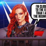 Becky Lynch with a text bubble reading “I’m closer to the end than I am the beginning” with the WWE logo as the background.