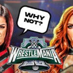 Bayley with a text bubble reading “Why not?” next to Becky Lynch with the WrestleMania 40 logo as the background.
