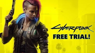 cyberpunk 2077 free trial, cyberpunk 2077 free, cyberpunk 2077 trial, cyberpunk 2077, key art for cyberpunk 2077 with the words free trial under the game title