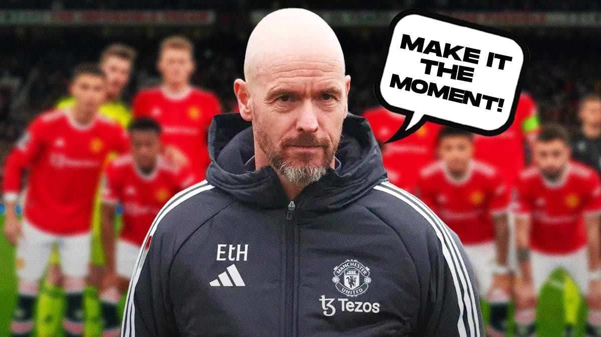 Manchester United manager Erik ten Hag saying "Make it the Moment!"