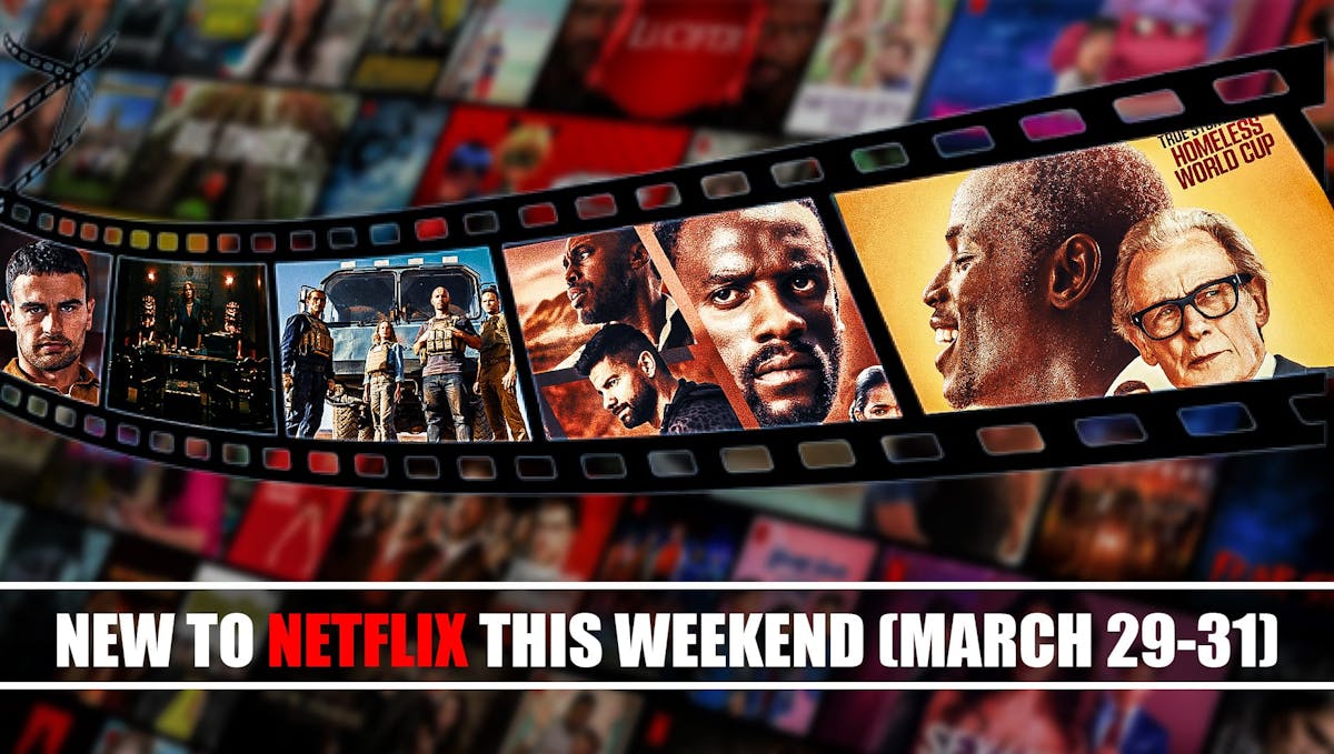 New to Netflix this Weekend March 29-31, 2024