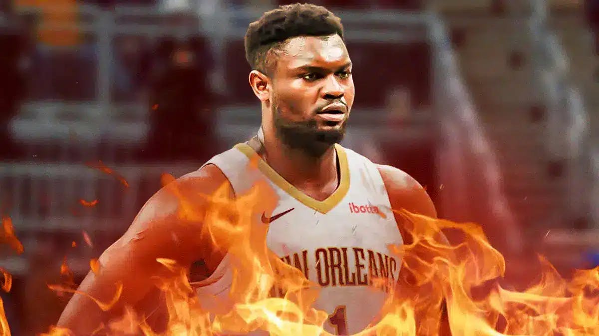 Pelicans' Zion Williamson surrounded by fire