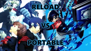 persona 3 reload portable, reload vs portable, persona 3 reload, persona 3 portable, persona 3, an image that contains the keyart for both persona 3 portable and reload with the words reload vs portable on it