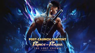 prince of persia, prince persia lost crown post-launch update, prince persia lost crown update, prince persia lost crown post-launch, prince persia lost crown, key art for prince of persia the lost crown with the words post-launch content above it