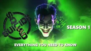 suicide squad season 1, suicide squad, suicide squad joker, suicide squad new weapons, key art of joker with the suicide squad logo on the left side the words season 1 on the right and the words everything you need to know underneath