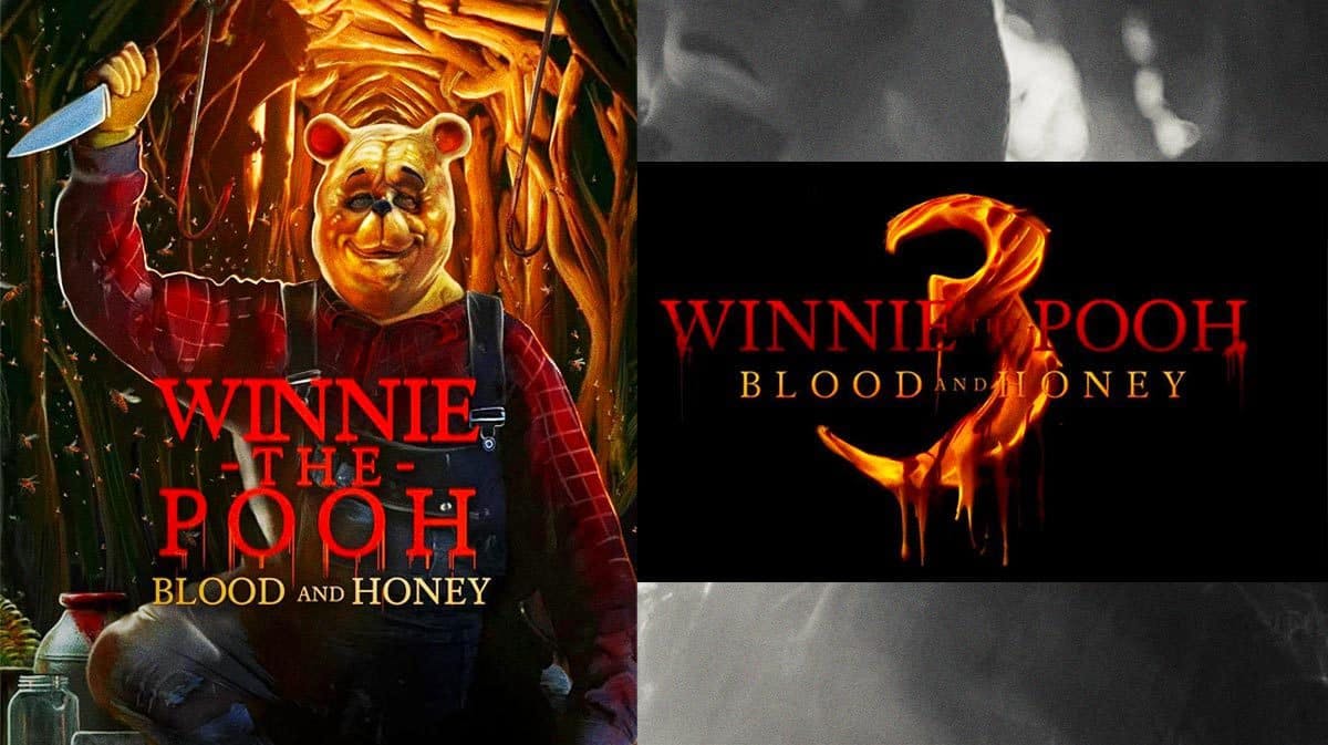 Winnie-the-Pooh: Blood and Honey movie poster, alongside new poster for Winnie-the-Pooh: Blood and Honey 3