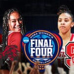 Te-Hina Paopao, Kamilla Cardoso on one side with South Carolina logo. On the other side is Aziaha James and Saniya Rivers with NC State logo. In front if Women's Final Four logo.