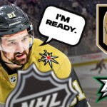 Vegas Golden Knights forward Mark Stone with a speech bubble “I’m ready.” next to logos for the Vegas Golden Knights and Dallas Stars
