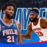 76ers' Joel Embiid and Knicks' Mitchell Robinson in front of the NBA playoffs logo