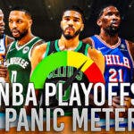 NBA PLayoffs Panic Meter with Jayson Tatum, Damian Lillard, Joel Embiid, Kevin Durant, and Paolo Banchero